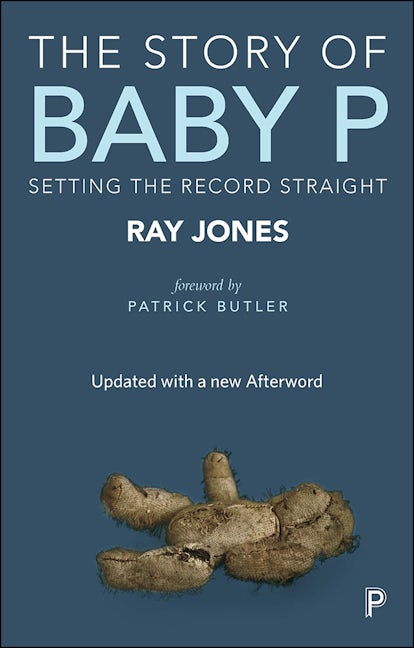 Book cover image for The Story of Baby P ISBN: 9781447316220